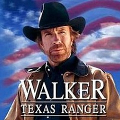WALKER TEXAS RANGER (remix)