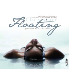Chux Starr-Floating-dirty