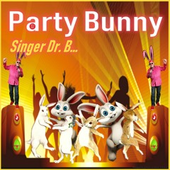 Party Bunny - (German version - Deutsche Version)