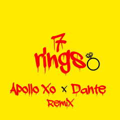 7 Ringz (Apollo Xo x Dante Remix)