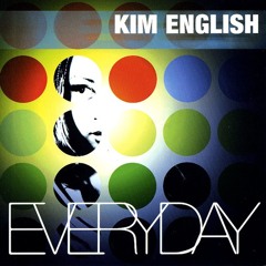 EVERYDAY - KIM ENGLISH (ALEXANDER 2K13 MIX)