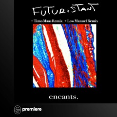 Premiere: Futuristant - The Hurricane - Encants