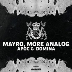 Mayro, More Analog - Domina (Original Mix) [Dear Deer Black]