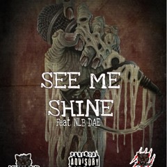 SEE ME SHINE Aco Gee Rawlo (ft. NLB_Dae)