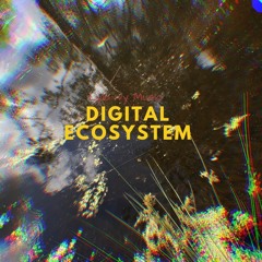 Digital Ecosystem