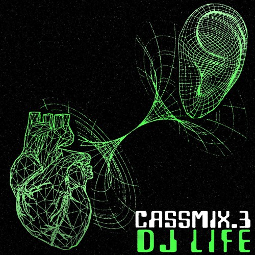 cassmix.3 DJ life