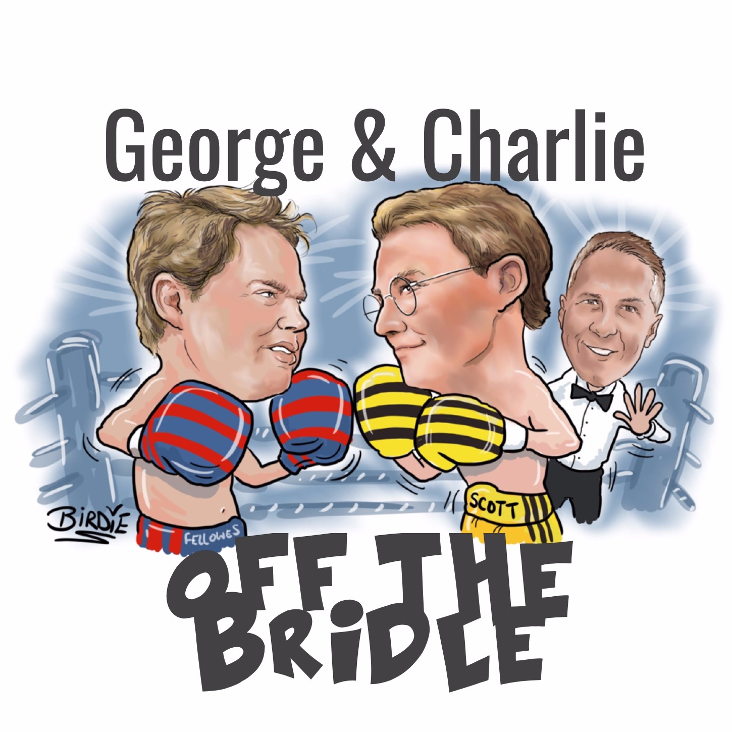 George and Charlie: Off the Bridle