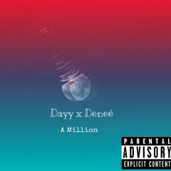 A Million - Dayytona Fox ft Deneé