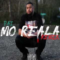 Pai - Mo Reala (Remix)