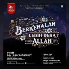 Mengenal Allah Lebih Dekat 01 - Berkenalan Lebih Dekat Dengan Allah