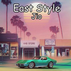 East Style - Jio (Prod by Jayhmez)