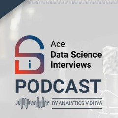 Episode #4: Importance of Structured Thinking & Communication for Data Scientists