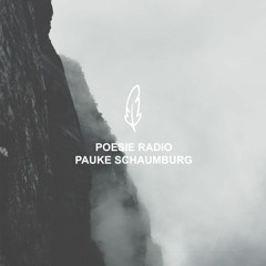Poesie Radio: Pauke Schaumburg