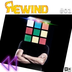 Dj KUBIK present 'REWIND' ••••• #01 ••••• FREE DOWNLOAD