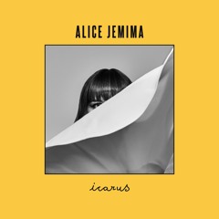 Alice Jemima - Icarus