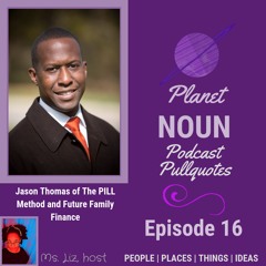 Episode 16: Putting smarts to your money with Jason Thomas