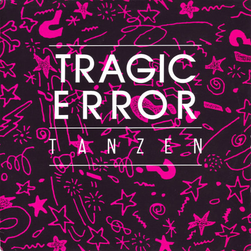 Tragic Error - Tanzen (DJ Francois 2019 rework)