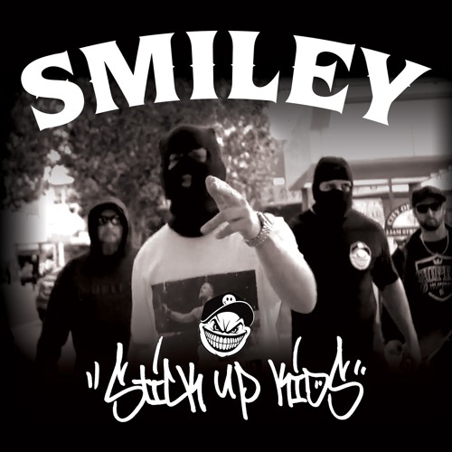 Smiley - Stick Up Kids