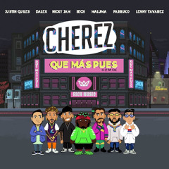 Sech Ft Varios Artistas - Que Mas Pues Remix (cherez Edit)