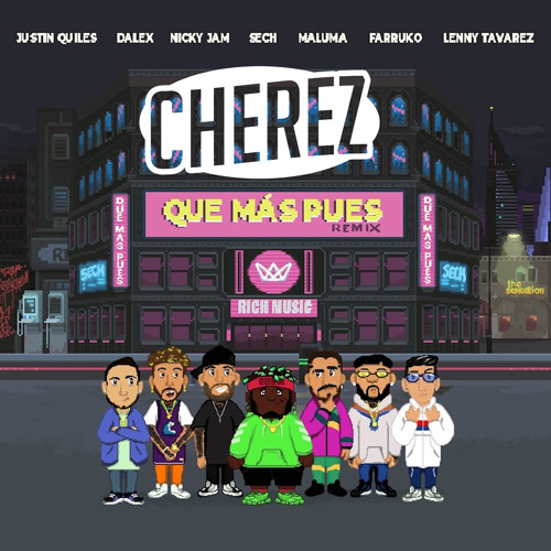 Stream Sech Ft Varios Artistas - Que Mas Pues Remix (cherez Edit) by Cherez  2.0 | Listen online for free on SoundCloud