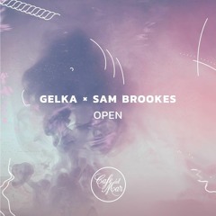 Gelka  feat. Sam Brookes - Open