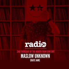 Crate Jams With Maslow Unknown EP7