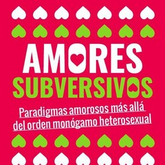 ¿Amar en tiempos extraños? Por la radicalidad siempre, también en el amor | Fefa Vila