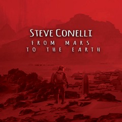 Steve Conelli @ From Mars to the Earth / 11.04.2019