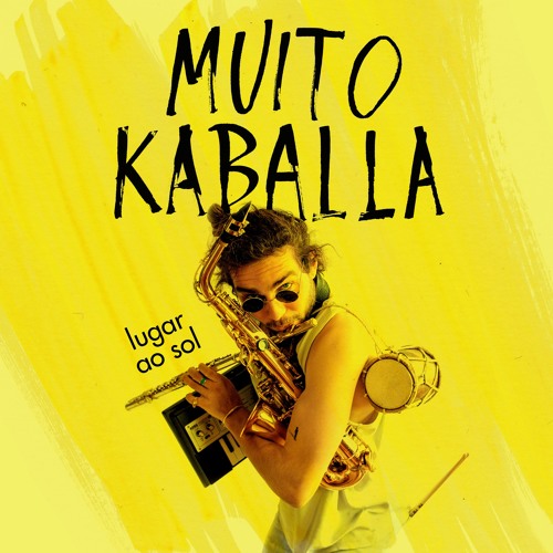 Muito Kaballa - Lugar Ao Sol (snippet mix)