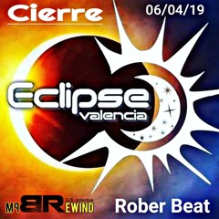 Cierre Eclipse Valencia by Rober Beat. BpmRewind