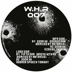 A1 . Doom Hk  "Doomed Man"(remixed By AnTraxid) Watt Hellz Records 007 (out of stock)