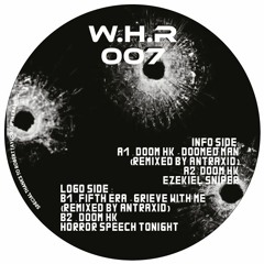 B1 . Fifth Era  "Grieve With Me" (AnTraxid Remix)  Watt Hellz Records 007 (out of stock)