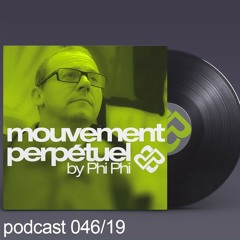 Mouvement Perpétuel Podcast 046
