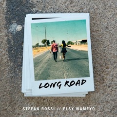STEFAN ROSSI - Long Road (ft. Elsy Wameyo)