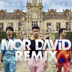 Jonas Brothers - Suckers (Mor David Weddings Remix) - Unrelease
