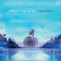 Sebastian Yatra - Fantasía