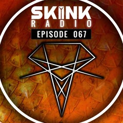 SKINK Radio 067 Hosted By Showtek