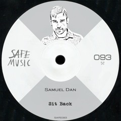 Samuel Dan - Sit Back (Vanilla Ace Remix)