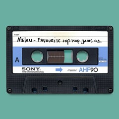 Melon - Mixtape "Favourite Hip Hop Jams 01"