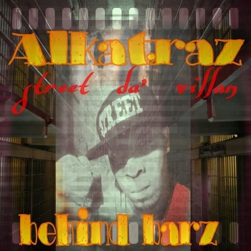 STR33TdaVILLAN-ALCATRAZ(BEHINDBARZ)-DOYATHANG(PROD.BYLiNC)