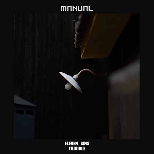 FREE DOWNLOAD: Eleven Sins - Trouble