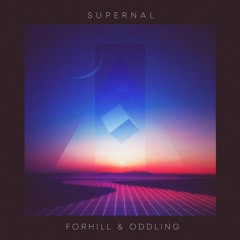 Forhill & oDDling - Supernal