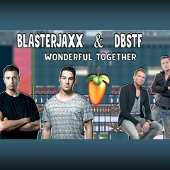 [FLP] Blasterjaxx & Dbstf - Wonderful Together (Zorow Remake)