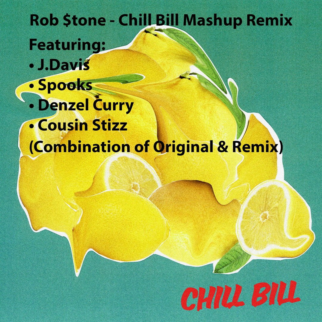 Listen to Rob Stone - Chill Bill Megamix (Ft. J.Davis, Spooks