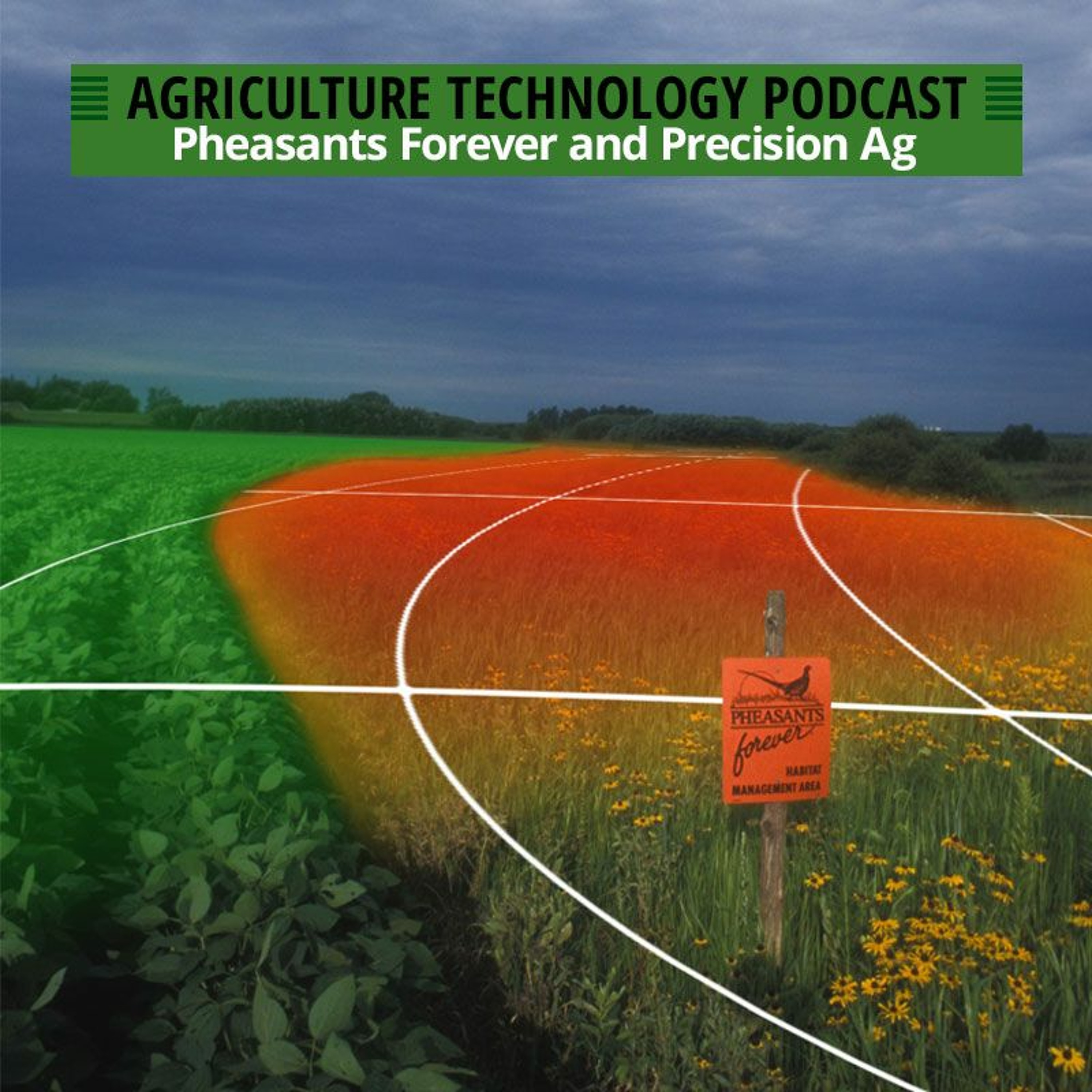 Ep. 89 Pheasants Forever And Precision Ag