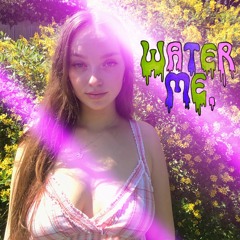 water me  (prod. blue jetta)