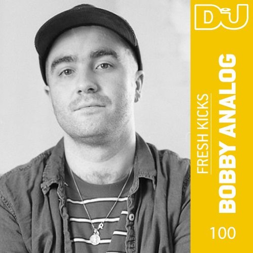Fresh Kicks 100: Bobby Analog