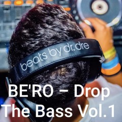 BE'RO - Drop The Bass Vol.1  .WAV