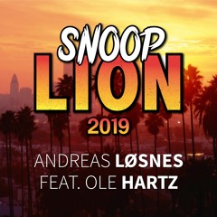 Snoop Lion 2019 (feat. Ole Hartz) - Andreas Løsnes