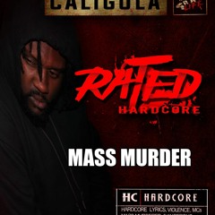 Caligula Aka Cali Stylz - Mass Murder